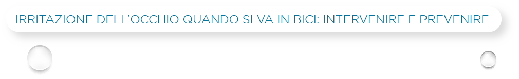 Come proteggere la vista mentre si va in bici