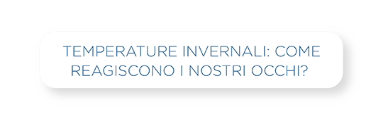 Prendersi cura degli occhi in inverno